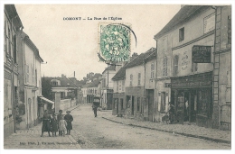 Cpa: 95 DOMONT (ar. Montmorency) Rue De L'Eglise (Hôtel Du Lion D'Or, Etablissement. Cotty) 1907 - Domont