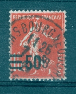 VARIÉTÉS FRANCE 1926 / 1927  N° 225 SEMEUSE 1 F 05 SURCHARGE = 50  OBLITÉRÉ DOS CHARNIÈRE STRASBOURG 11  25  7 . 8 . 27 - Oblitérés