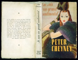 CHEYNEY Peter : Je Suis Un Grand Sentimental - 1948 - Presses De La Cité - Jaquette [1] - Presses De La Cité