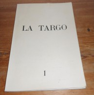 La Targo. Revue Bilingue. 1963. - Provence - Alpes-du-Sud