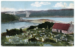 MENAI SUSPENSION BRIDGE AND CHURCH ISLAND - Anglesey