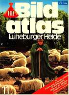 HB Bild-Atlas Bildband  Nr. 11 / 1985 : Lüneburger Heide  -  Mit Altem Land , Vierlanden , Göhrde Usw. - Voyage & Divertissement