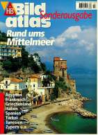 HB Bild-Atlas Bildband  Sonderausgabe : Rund Ums Mittelmeer  -  Frankreich - Griechenland - Italien Usw. - Voyage & Divertissement