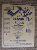 CAHIER - SCOLAIRE - LE DESSIN A L´ECOLE - N° 2 ELEMENTAIRE - JEAN VERDIER - ED. MAGNARD - VIERGE - 1963 - 6-12 Years Old