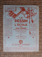 CAHIER - SCOLAIRE - LE DESSIN A L´ECOLE - N° 5 COURS MOYEN 2° ANNEE - JEAN VERDIER - ED. MAGNARD - VIERGE - 1961 - 6-12 Years Old