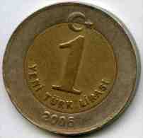 Turquie Turkey 1 Yeni Lira 2006 KM 1169 - Turchia