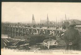 Reconstruction Par Le Génie Du Pont De Chemin De Fer à Verberie - Verberie