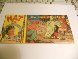 STUPENDA STRISCIA NAT DEL SANTA CRUZ NUMERO 8 ORIGINALE - "JIM DELLE MOLUCCHE" 1951 - Comics 1930-50