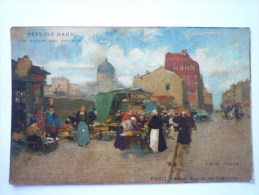 Luigi  LOIR  :  Carte  PUB  Pétrole  HAHN  -  Paris  Coin De Marché De Faubourg - Loir