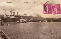 76 Le Trait. Lancement Du Mégara Aux Chantiers De La Seine Maritime - Le Trait