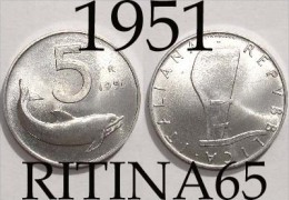 !!!  5 LIRE 1951 FDC " DELFINO " !!! - 5 Liras