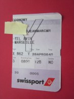 Billet Ticket D'avion Swissport >> Tel-Aviv >> Marseille Embarquement - Monde