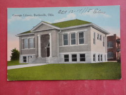 Bartlesville,OK--Carnegie Library--not Mailed--PJ 235 - Autres & Non Classés