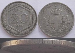 !!! 20 CT. 1918 R " ESAGONO " PARZIALMENTE RIGATO !!! - 1900-1946 : Victor Emmanuel III & Umberto II