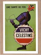 ILLUSTRATEUR SAVIGNAC - PUBLICITE - EAUX MINERALES - ALLIER - VICHY CELESTINS - UNE SANTE DE FER - Savignac