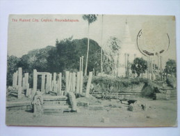 CEYLON  :  The  Ruined City  ,  ANURADAHAPURA. - Sri Lanka (Ceylon)