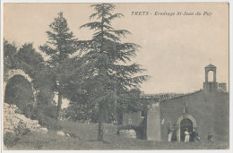 13 // TRETS    Ermitage St Jean Du Puy   Edit Barthelemy - Trets