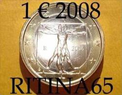 !!! N. 1 COIN/MONETA DA 1 € ITALIA 2008 UNC/FDC !!! - Italie