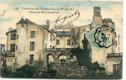 CPA 63 CHATEL GUYON CHATEAU DE CHAZERON 1907 Colorisée - Châtel-Guyon