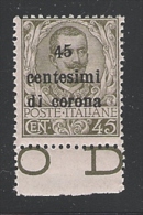 ITALIA-VENEZIA GIULIA-1919:Emissioni Generali, Valore Nuovo Stl Da 45 C. Soprastampato 45 Centesimi Di Corona-VARIETA'. - Venezia Giulia