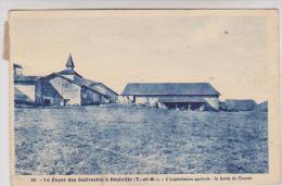 CPA DPT 82 REALVILLE, LE FOYER DES INDIRECTES, L EXPOITATION AGRICOLE,LA FERME DE GRANES En 1936!! - Realville