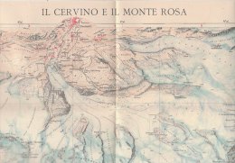 C1077 - CARTINA - CARTA ZONE TURISTICHE ITALIA Touring Club - IL CERVINO E IL MONTE ROSA - Topographical Maps