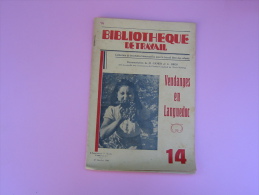 Livre Revue Vendanges En Languedoc  . Bibliothèque De Travail.  N° 14  De BT - 6-12 Ans