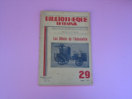 Livre Revue Les Debuts De L Automobile  . Bibliothèque De Travail.  N° 29 De BT - 6-12 Years Old