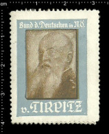 Old Original Austrian Poster Stamp(Propaganda-Marke) Bund Der Deutschen - War Imperial Navy Alfred Von Tirpitz Admiral - WW1