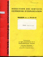 RTF : Instruction Et Règles D´exploitation De La Radiodiffusion Sonore Services Parisiens - Literature & Schemes