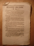 BULLETIN DES LOIS De 1826 - ECOLE ROYALE DE CAVALERIE - RELIGIEUSES SAINTE TRINITE DE CREST - RELIGIEUSES DE MONCONTOUR - Décrets & Lois