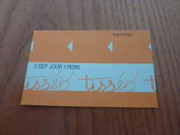 Ticket De Transport (Métro - Tramway - Bus) "tisséo 2 DEP JOUR 1 PERS" TOULOUSE (31) (type 1) - Europa