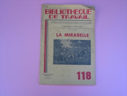 Livre Revue --  La Mirabelle  A Leroy -- . Bibliothèque De Travail.  N° 118 De BT - 6-12 Years Old