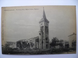 55 : Verdun Bombardé - Faubourg Pavé - L'Eglise Saint Jean Baptiste - Plan Inhabituel - Militaria - Ruines - (n°401) - Verdun