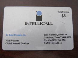 Intellicall Complimentary Card,personal Business Card, $5 Facevalue - Autres & Non Classés