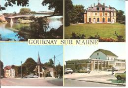 GOURNAY SUR MARNE .. LE PONT .. LA MAIRIE .. L'EGLISE .. LA POSTE - Gournay Sur Marne