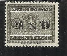 ITALIA REGNO ITALY KINGDOM 1944 REPUBBLICA SOCIALE ITALIANA RSI SEGNATASSE TAXES TASSE GNR CENT. 40 MNH VARIETY VARIETA´ - Portomarken