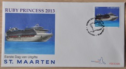 SINT MAARTEN ++ NEW ++ 2013 FDC 25 SCHEPEN SHIPS SCHIFFE BATEAUX RUBY PRINCESS BLANCO - Niederländische Antillen, Curaçao, Aruba
