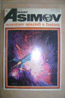 PFL/10 Isaac Asimov AVVENTURE SPAZIALI E FANTASY Ed.SIAD 1979 N.1 - Science Fiction Et Fantaisie