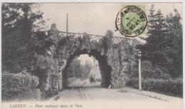 Bruxelles - Laeken Pont Rustique Dans Le Parc. >> REIMS 1907 - Laeken