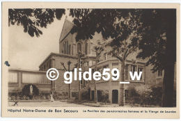 Hôpital Notre-Dame De Bon Secours - Le Pavillon Des Pensionnaires-femmes Et La Vierge De Lourdes - Santé, Hôpitaux