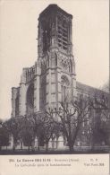 Cp , MILITARIA , La Guerre 1914-15-16 , Soissons , La Cathédrale Après Le Bombardement - Weltkrieg 1914-18