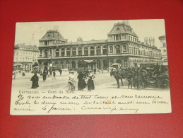 BRUXELLES  -  La Gare Du Nord  -  1905 - Chemins De Fer, Gares