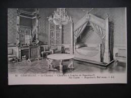 Compiegne.-Le Chateau.-Chambre A Coucher De Napoleon Ier - Picardie