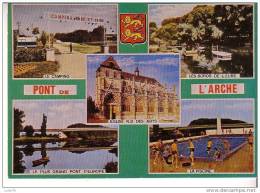 PONT DE L´ARCHE  - 5 Vues : Le Camping,  Les Bords De L´Eure, Eglise ND Des Arts, Le Plus  Gd Pont D´Europe, La Piscine - Pont-de-l'Arche