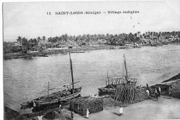 Afrique Noire. Sénégal  St Saint Louis:  Sur Le Fleuve Village Indigène  (Voir Scan) - Senegal