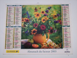 2003 CALENDRIER (double) ALMANACH DU FACTEUR, LA POSTE, BOUQUET DE FLEURS, CORBEILLE DE FRUITS, OBERTHUR, ARDENNES 08 - Grand Format : 2001-...