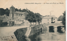 CHAILLAND - La Place Et Le Pont Sur L'Ernée - Chailland