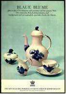 Reklame Werbeanzeige  ,  Die Königliche Porzellanmanufaktur Kopenhagen  -  Blaue Blume  -  Von 1968 - Other & Unclassified