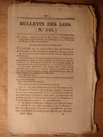 BULLETIN DES LOIS De 1830 - ROUTE DORDOGNE PONTS ET CHAUSSEES - BOIS FORET FORETS - MUCIDAN RIBERAC - Décrets & Lois